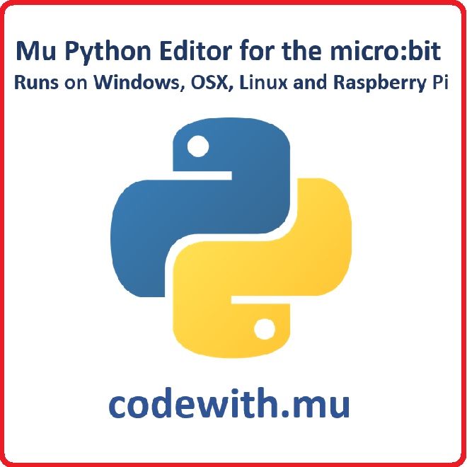 Mu Python Editor for the micro:bit